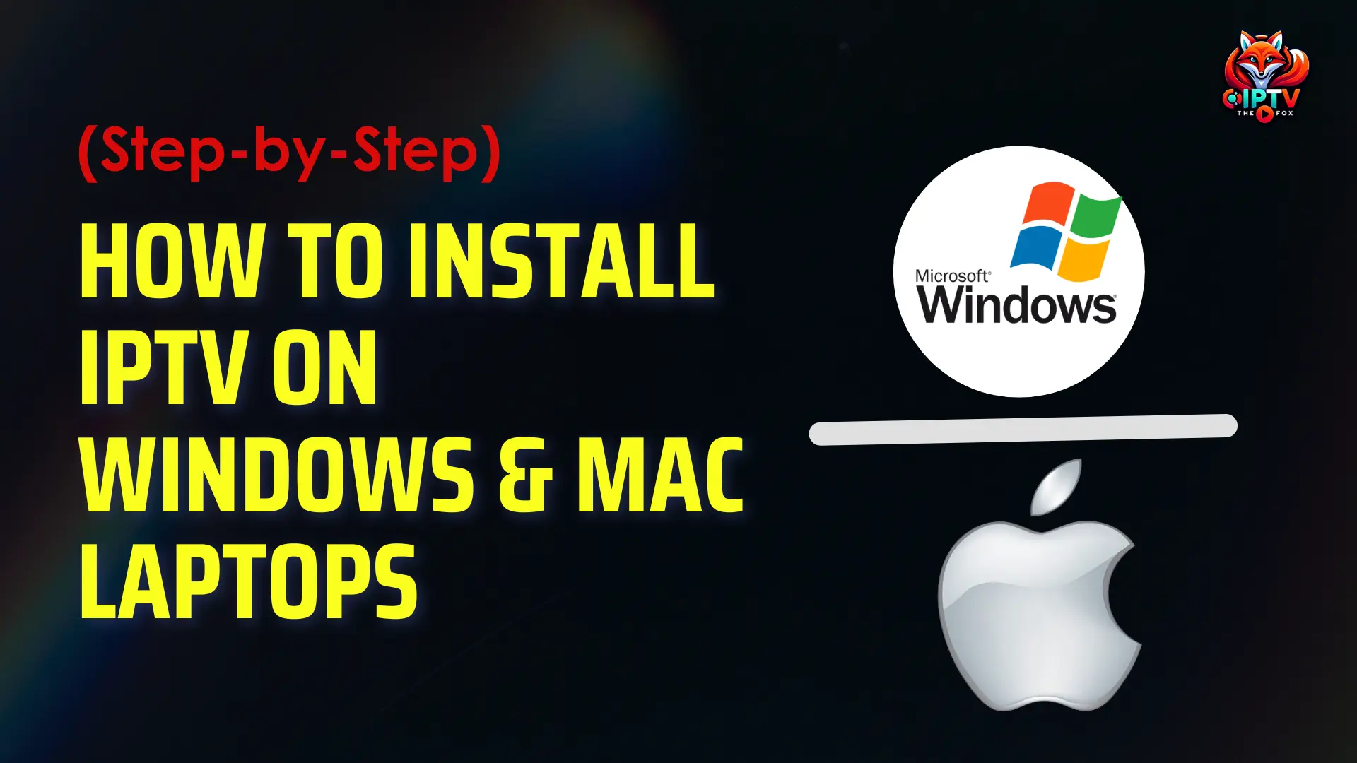 How to install IPTV on Windows PC and Mac laptop using IPTV Smarters Pro