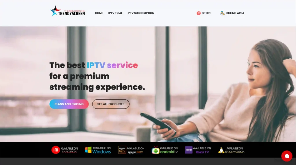 Trendyscreen IPTV - Best IPTV for Safe Streaming