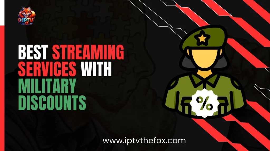 Best Streaming Services with Military Discounts