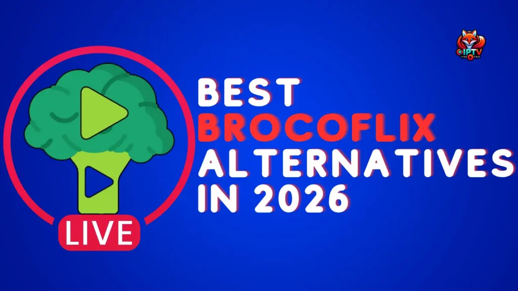 5 Best Brocoflix Alternatives in 2026 for USA Viewers